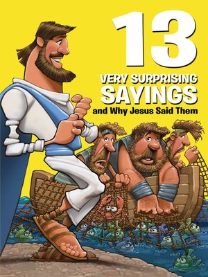 cover image of 13 Very Surprising Sayings and Why Jesus Said Them